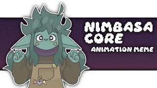 NIMBASA CORE // ANIMATION MEME