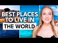 Best Places to Live Abroad in the World 🌎 [Top Ten List]