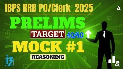 📚IBPS RRB PO/Clerk 2025 Prelims l 40/40 🎯Target Mock - 1 Reasoning l By Exbridge l #ibps #ibpsrrbpo