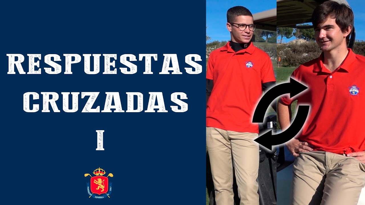 RESPUESTAS CRUZADAS: Juan Luis Bethencourt & Eduardo de los Ríos | RFEGOLF