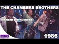 The Chambers Brothers We Need The Answers 1986 MDA Telethon 