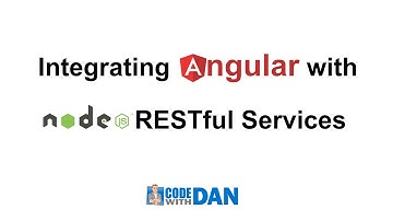 Integrating Angular with Node.js RESTful Services Pluralsight Course Overview