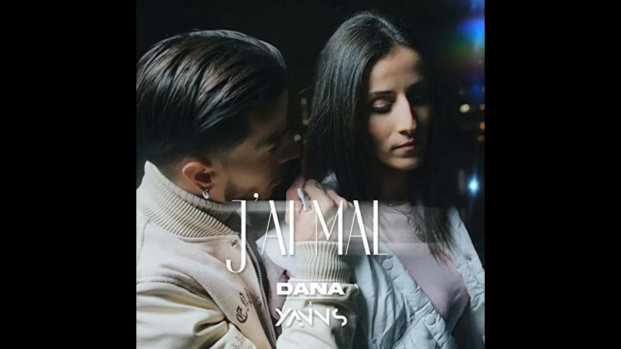 Dana feat Yanns J'ai mal YouTube