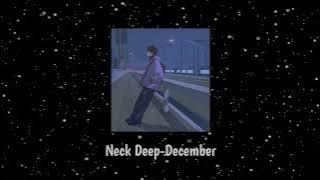 Neck Deep-December Speed Up [Edit Audio]