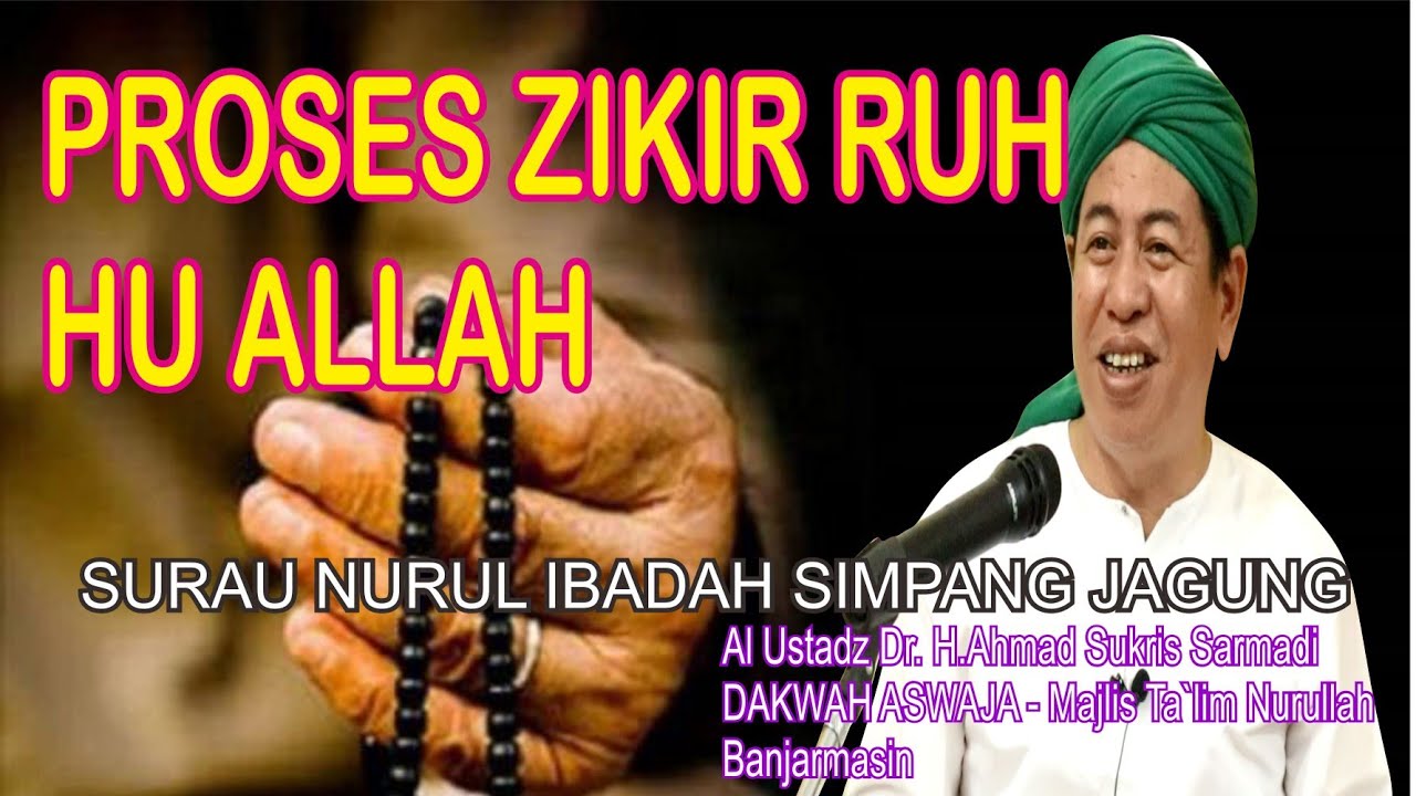Proses Berzikir Ruh Hu Allah Guru Dr H Ahmad Sukris Sarmadi Youtube