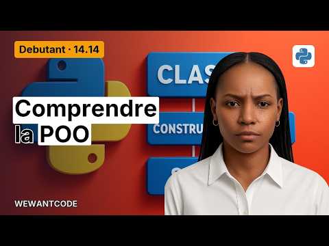 Python Cours Complet 14.14 : POO Introduction & Concepts Clés [Débutant]