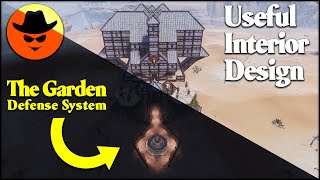 Useful Interior Design - The Garden Defense System | CONAN EXILES