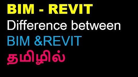 bim- what is difference between bim and revit in tamil
