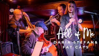 Daria Stefan & The Fat Cats - All of Me ( Jam Session )