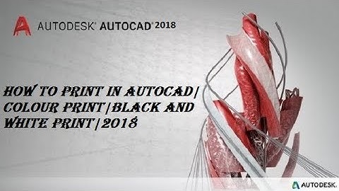 How to Colour Print in Autocad |2018