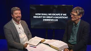 How shall we escape if we neglect so great a salvation? / Hebrews 2:3