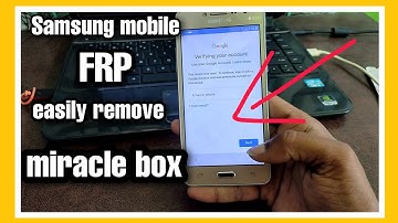 all Samsung mobile frp unlock miracle box crack J2,J5,j6,j6 Plus,j4 SamsungS8,S9,m30