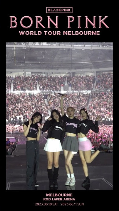 BLACKPINK WORLD TOUR [BORN PINK] MELBOURNE HIGHLIGHT CLIP