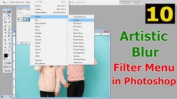 Artistic & Blur  | Filter Menu in Photoshop with Examples in Hindi  | Photoshop Tutorial Part -10