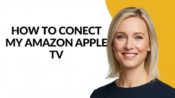 How to Conect My Amazon Apple Tv - Julia