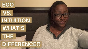 How To Tell The Difference Between Ego and Intuition