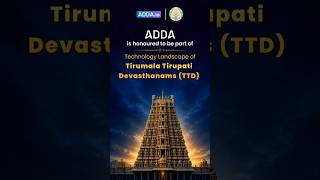 Transforming TTD’s Technology Landscape with ADDA for Seamless Devotee Management