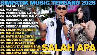 Download lagu SALAH APA - MUTIARA - PERCERAIAN LARA - HAKIKAT SEBUAH CINTA || SIMPATIK MUSIC TERBARU FULL ALBUM