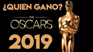 GANADORES de los OSCAR 2019 - Cesar Lu