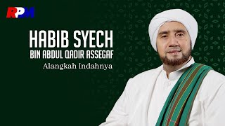 Habib Syech Bin Abdul Qodir Assegaf - Alangkah Indahnya