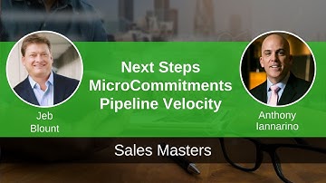 Next Steps and Micro Commitments - How to Avoid the Stalled Deal