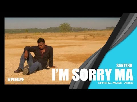 Im Sorry Ma    Santesh  Official Music Video 2014