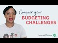 The Biggest Budgeting Challenges And How To Tackle Them |  Clever Girl Finance