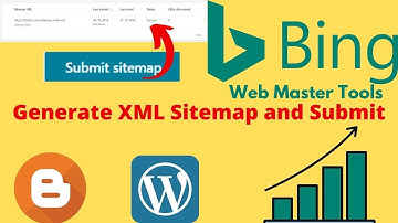 Generate Sitemap and Submit to Bing Web Master Tools- Add XML Sitemap to Search Engine