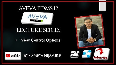 AVEVA PDMS   View Control