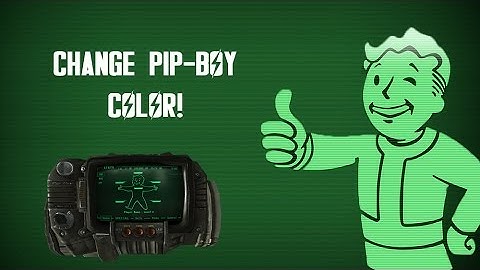 Fallout 4 : How to Change HUD & Pipboy Color