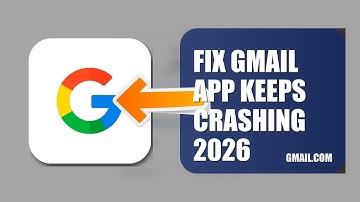 How To Fix Gmail APP Keeps Crashing 2026