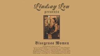 Lindsay Lou - All I Ever Loved Was You - Lindsay Lou