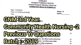 GNM 3rd Yr. Community Health Nursing-2  Questions Paper Batch - 2019  Let's crack it Nursing
