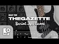 【TAB譜付ベース】BURIAL APPLICANT / THE GAZETTE (ガゼット) | WITH PDF FILE【BASS TAB】