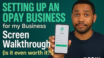 Setting Up an OPAY BUSINESS for my Business: Screen Walkthrough [is it even worth it?!] #OPAY #Bank