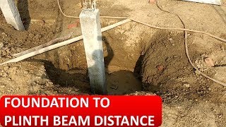 FOUNDATION TO PLINTH BEAM DISTANCE (फाउंडेशन और PLINTH BEAM के बीच कितनी डिस्टेंस होनी चाहिए)