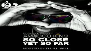 Amadou King Ft. Dija Star - Fuck Yo Shit - (So Close Yet So Far Mixtape)