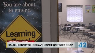 Rankin County Schools announce one week delay