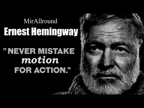 Ernest Hemingway Wisdom in Quotes on Life, Love and Friendship