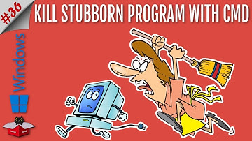 Use Taskkill Command To Force Quit Unresponsive Task/Process/Program/App From Command Prompt