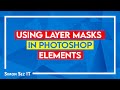 Using Layer Masks in Photoshop Elements