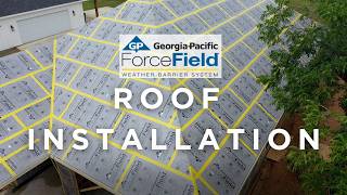 ForceField® Weather Barrier System Roof Installation