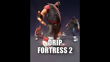 drip fortress 2 (original)