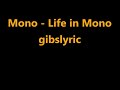 Mono  life in mono lyrics 1996