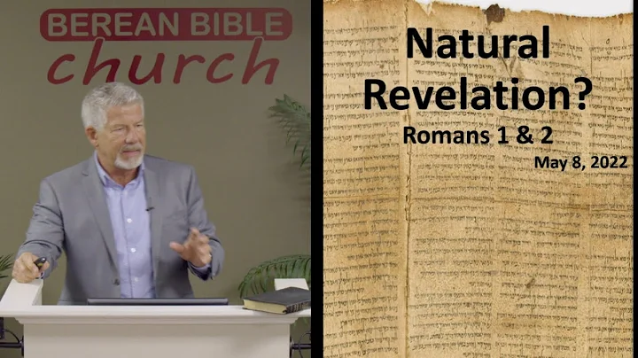 Natural Revelation? (Romans 1 & 2)