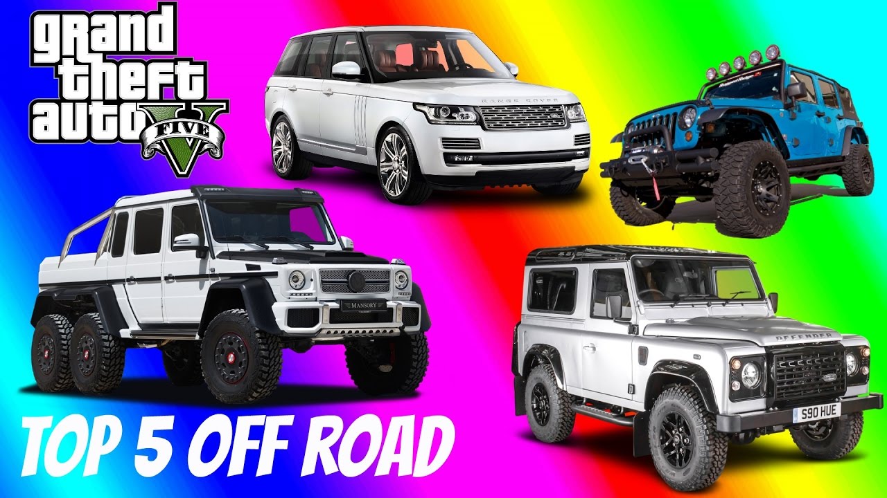 Top 5 OFF ROAD Vehicle In Grand Theft Auto 5 YouTube