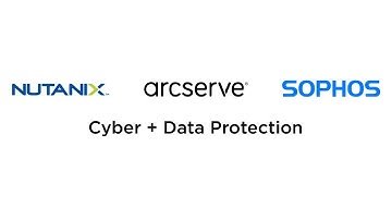 Avoid Paying Ransomware with Nutanix, Arcserve, and Sophos