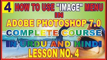 How to Image Menu in Adobe Photoshop 7, Colour Adjustment, Lesson No  4 in Urdu #SaleemSkills