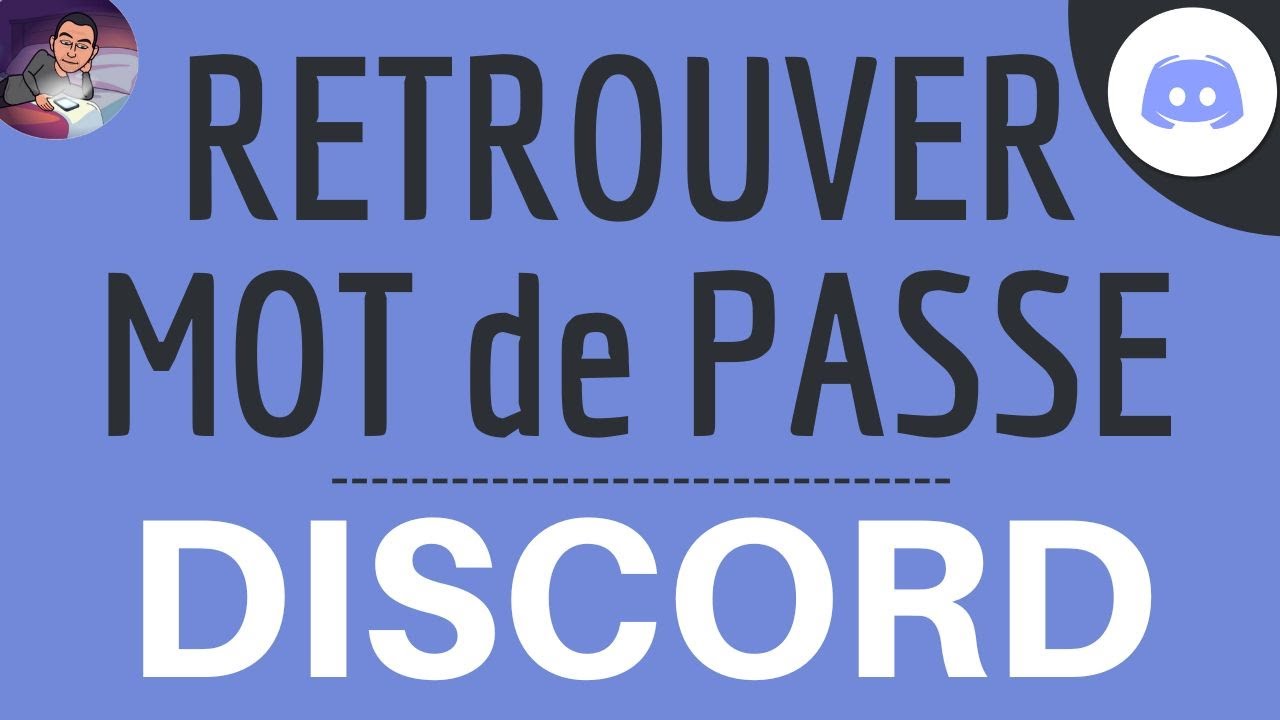 Retrouver MOT de PASSE oublié Discord, RECUPERER le mot de passe perdu de mon compte DISCORD