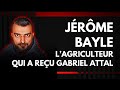 Jrme bayle lagriculteur qui a reu gabriel attal charbofficiel2